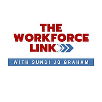 The Workforce Link Podcast