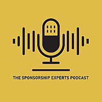 The Sponsorship Experts Podcast