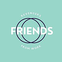 Revengers: Friends From Work