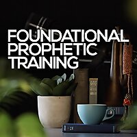Foundational Prophetic Training | Four12