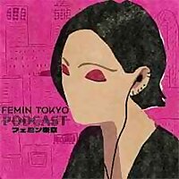 Femin Tokyo Podcast