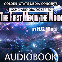 GSMC Audiobook Series: The First Men in the Moon by H.G. Wells