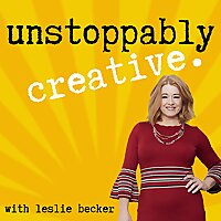 Unstoppably Creative