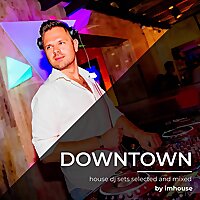 Downtown - House & Tech house