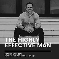 The Highly Effective Man