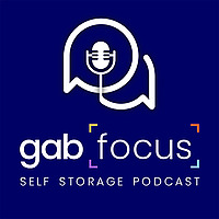 Gabfocus Self Storage Podcast