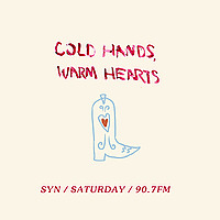 Cold Hands, Warm Heart