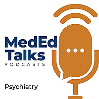 MedEdTalks - Psychiatry