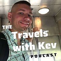 The Travels with Kev Podcast