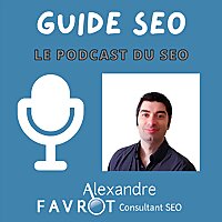 Guide SEO - Le Podcast du SEO