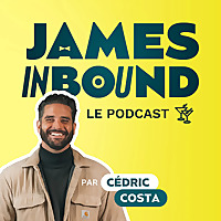 James Inbound - Le podcast