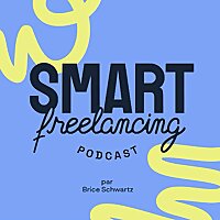 Smart Freelancing Podcast