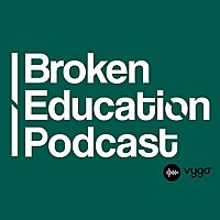 Broken Education