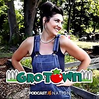 Gro-Town Podcast