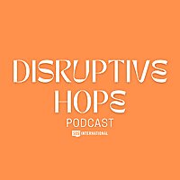 Disruptive Hope