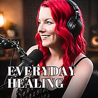 Everyday Healing Podcast
