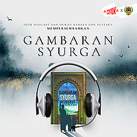 Gambaran Syurga - SYOK Podcast [BM]