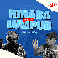 'KINABALUMPUR' kau rilek ja! - SYOK Podcast [BM]