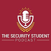 The Security Student Podcast