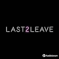 Last 2 Leave