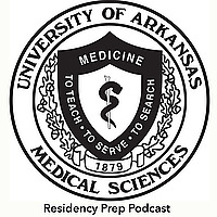 UAMS College of Medicine Residency Prep Podcast