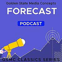 GSMC Classics: Forecast