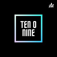 The Ten O Nine