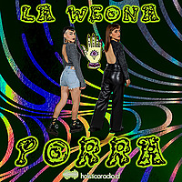 La Weona Porra