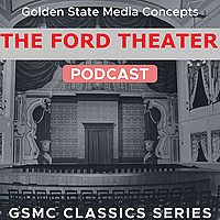 GSMC Classics: The Ford Theater