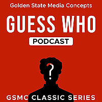 GSMC Classics: Guess Who?
