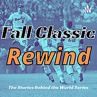 Fall Classic Rewind