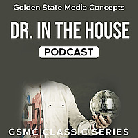 GSMC Classics: Dr. In the House