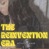 The Reinvention Era
