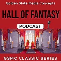 GSMC Classics: Hall of Fantasy