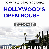 GSMC Classics: Hollywood's Open House