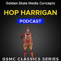 GSMC Classics: Hop Harrigan