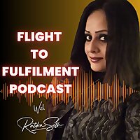 Flight to Fulfilment with Ratika Seth