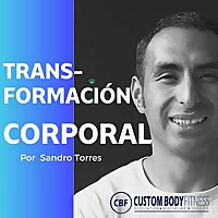 Transformaci&oacute;n Corporal y Mental