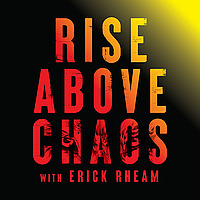 Rise Above Chaos