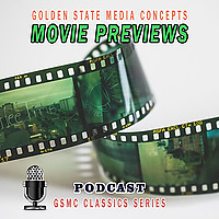 GSMC Classics: Movie Previews