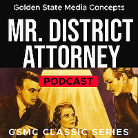 GSMC Classics: Mr. District Attorney