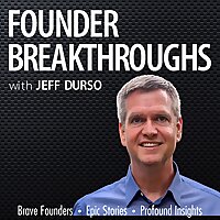 Founder Breakthroughs