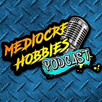 Mediocre Hobbies