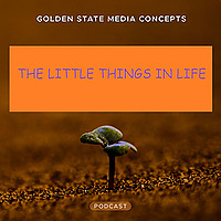 GSMC Classics: The Little Things in Life