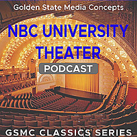 GSMC Classics: NBC University Theater