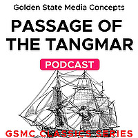 GSMC Classics: Passage of The Tangmar