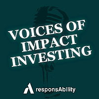 Voices of Impact Investing