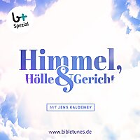 Himmel, H&ouml;lle & Gericht bibletunes.de