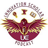 UCWV Innovation Scholar Podcast
