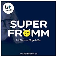 Superfromm bibletunes.de